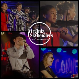 Virginia & Skybenders feat. Delta Friends