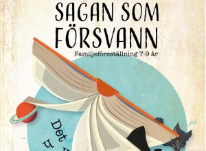 SAGAN SOM FÖRSVANN - URPREMIÄR! 